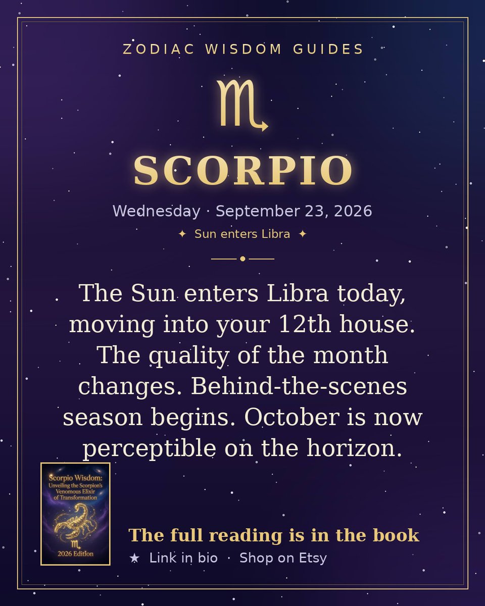 ZodiacWisdom's tweet photo. The Sun enters Libra today, moving into your 12th house. The quality of the month changes. Behind-the-scenes season begins. October is now perceptible on the horizon. Full reading → https://t.co/1oYIAsWsWa #Scorpio #ZodiacWisdom https://t.co/uzXrOrFzIM