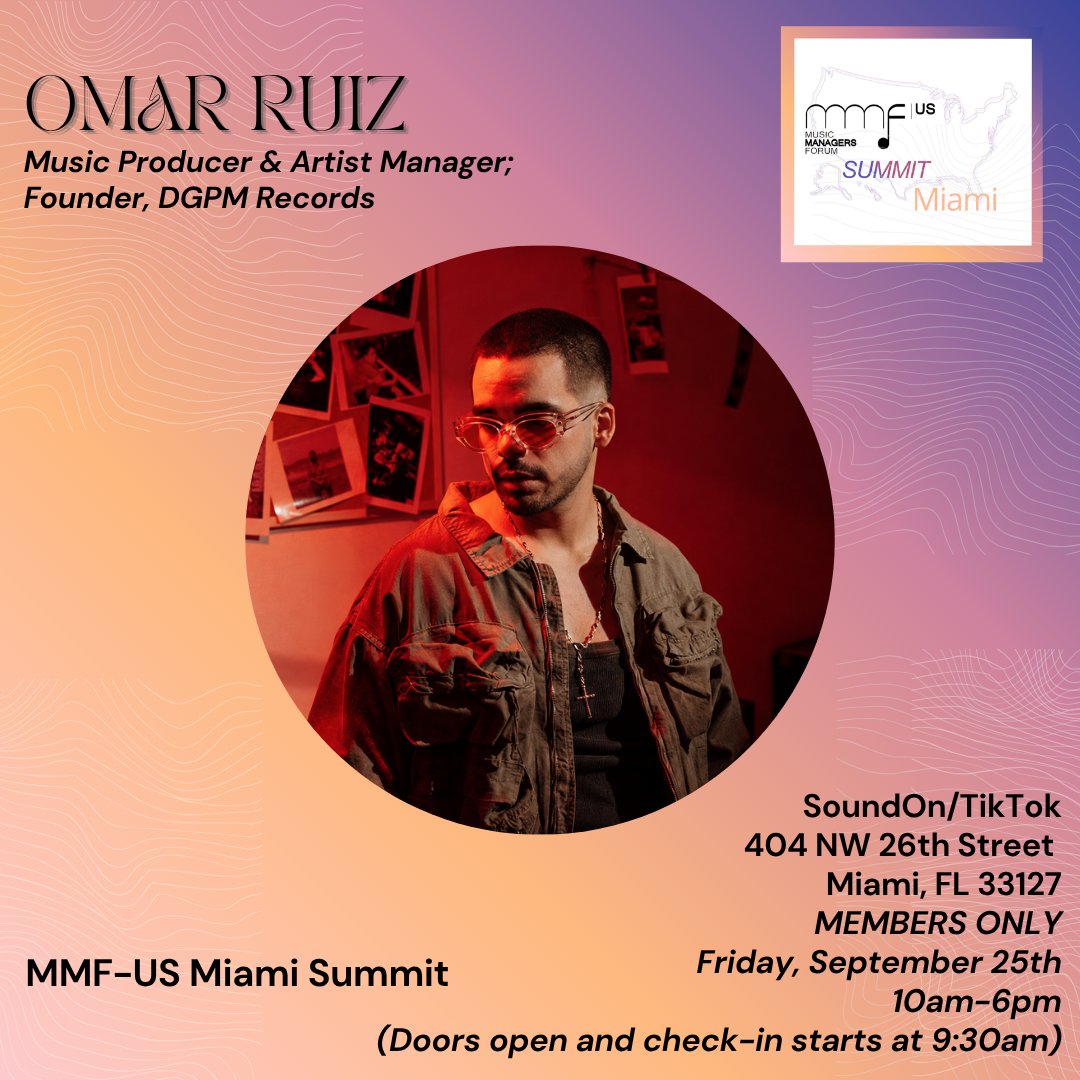 MMFUS's tweet photo. 🎤Speaker Announcement! Omar Ruiz, Music Producer, Artist Manager and Founder of DGPM Records, joins #MMFUS Miami Summit on Sept 25 @soundon / @tiktok_US offices for panels, presentations & networking for artist managers, self-managed artists & #musicindustry

RSVP: https://t.co/ZyJaOAP29K