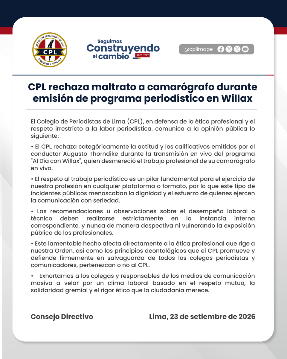 CPLimaPe's tweet photo. #CPL | 📢 El CPL rechaza el maltrato y los calificativos emitidos públicamente contra un camarógrafo durante la transmisión en vivo de “Al Día con Willax”.

#SeguimosConstruyendoElCambio

@willaxtv @RPPNoticias @canalN_ @Latina_Noticias https://t.co/4J9qUaVHr3