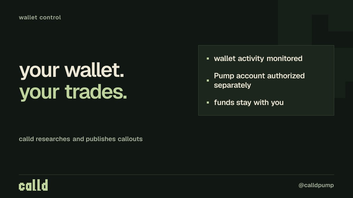 calldpump's tweet photo. you keep control of the trade.

calld monitors wallet activity and writes callouts. it doesn't hold your funds or place trades, and connecting your Pump account is a separate authorization. https://t.co/D2bPIm2AJK