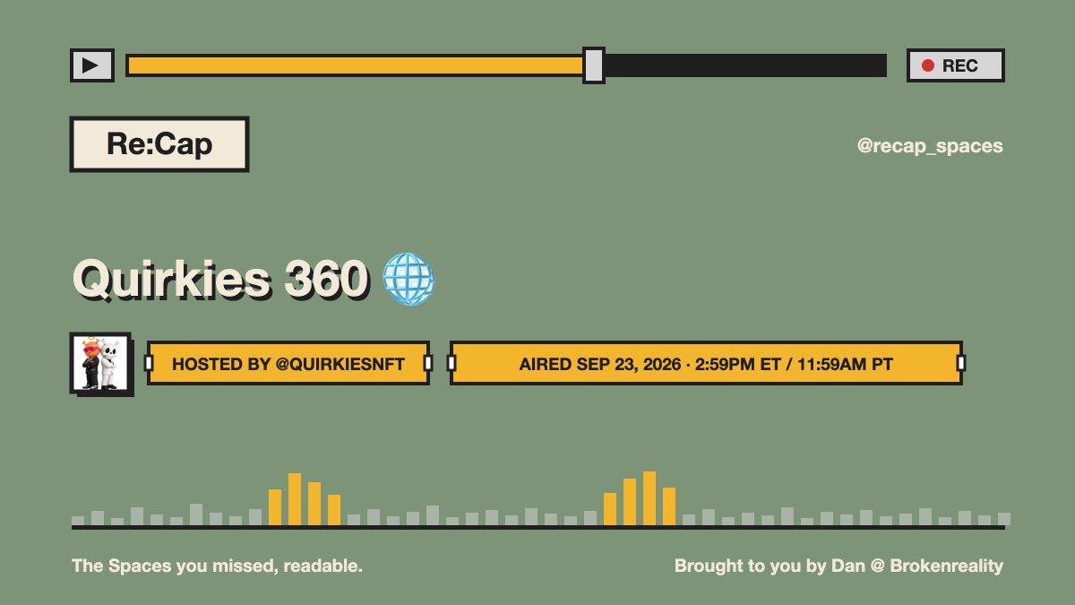 recap_spaces's tweet photo. 1/12 🎙️ A roadmap update that covers 3D video pivots, resin statues and Halloween skate decks, then gives its last ten minutes to whether Publix is the best grocery store in America. Quirkies 360, hosted by @quirkiesnft. https://t.co/2FbYPPWM4s