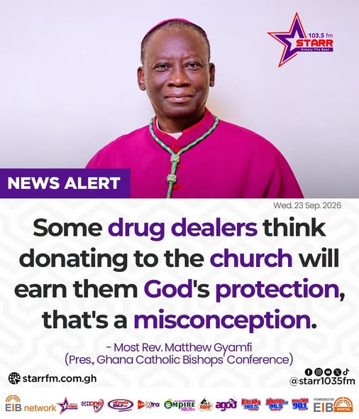 starr1035fm's tweet photo. Some drug dealers think donating to the church will earn them God's protection, that's a misconception... - Most Rev. Matthew Gyamfi (Pres., Ghana Catholic Bishops' Conference)
#EIBNetwork #StarrFM
#StarrNews #NewsAlert https://t.co/v9r5dt5Xvq