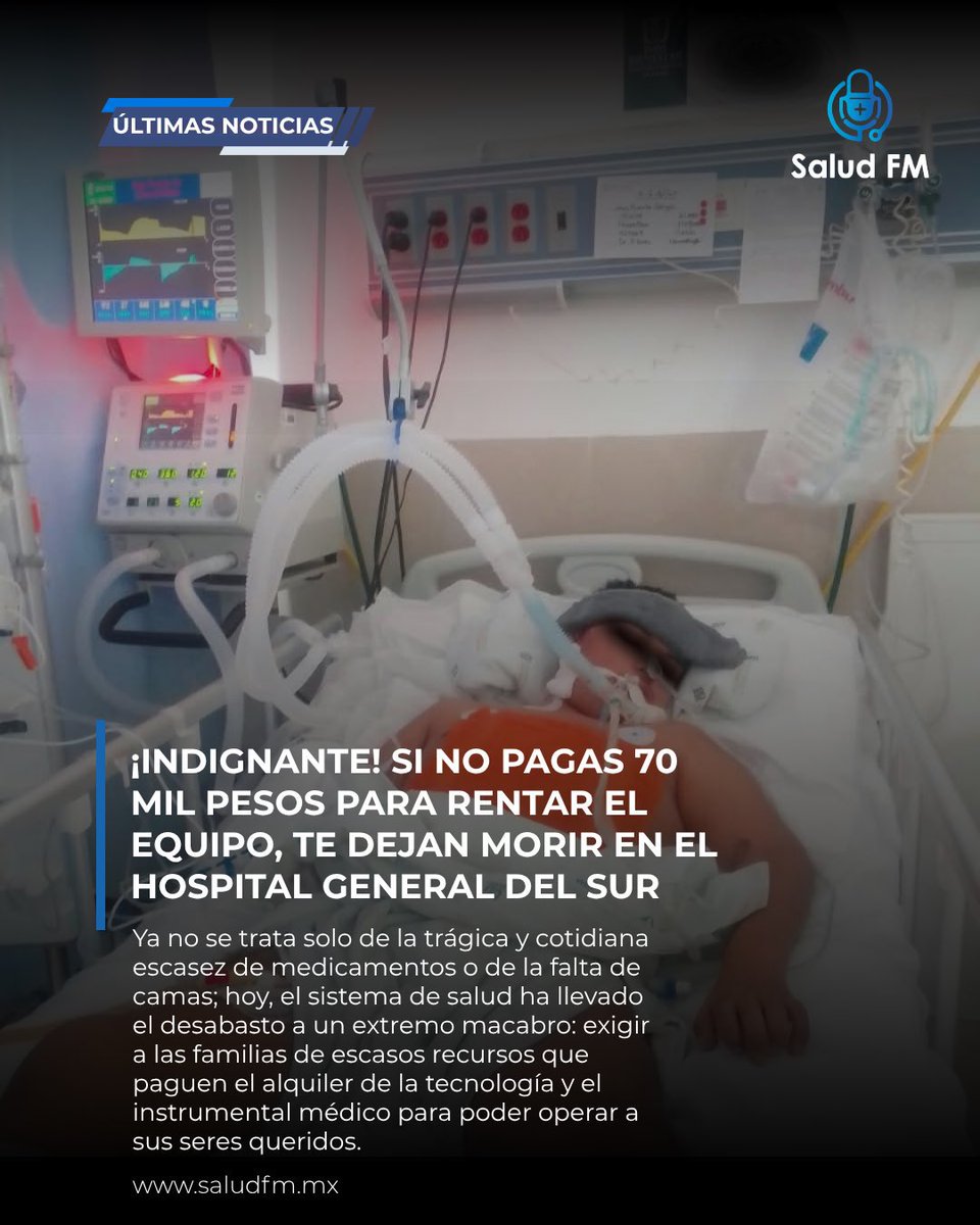 HectorRossete's tweet photo. Pasamos de la falta de medicamentos a que te dejen morir si no juntas $70 mil pesos para rentar el equipo de tu propia cirugía. Esto ya pasa en casi todos los hospitales públicos. La vida de los más vulnerables tiene precio para el sistema. ¿Dónde está la salud gratuita y digna?

📝@saludconfer