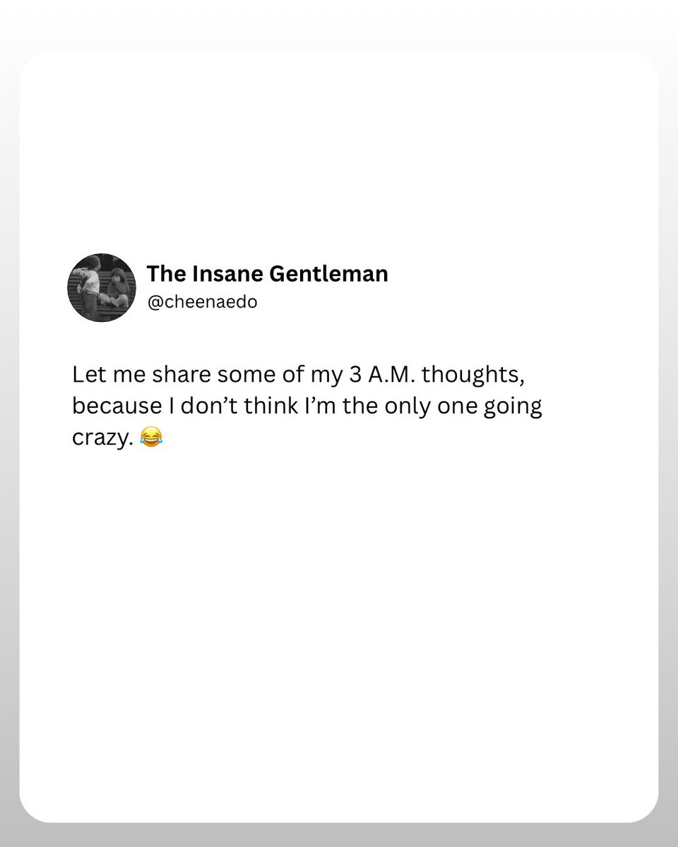cheenaedo's tweet photo. Have you ever woken up in the middle of the night and start having weird thoughts? https://t.co/UAWW31aX2h
