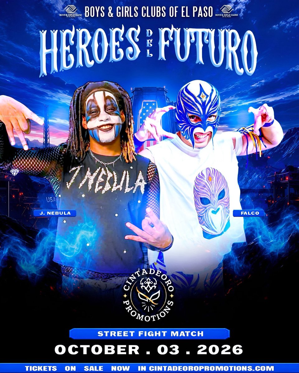 CDOPromotions's tweet photo. 🔥 ¡SE VA A SALIR DE CONTROL! 🔥

💥 STREET FIGHT MATCH
⚔️ J. NEBULA 🆚 FALCO

📅 Oct. 3 | ⏰ 6:30 PM
📍 Boys &amp; Girls Clubs of El Paso
🎟️ https://t.co/a45oleiqwc

¡HÉROES DEL FUTURO! 💙🔥

#CintaDeOroPromotions #LuchaLibre #ElPaso https://t.co/DSC3ToV7RZ