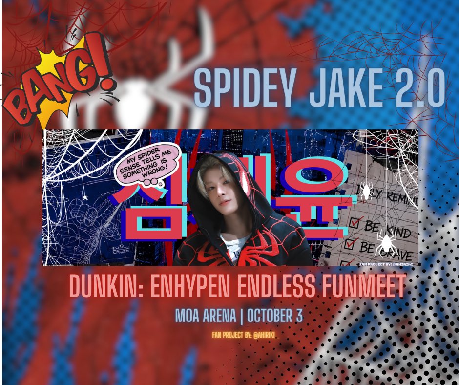 ahiriki_'s tweet photo. ENHYPEN: ENDLESS DUNKIN FUNMEET 
#JAKE PARKER | SPIDEY JAKE
by: @ahiriki_ 

• OPEN FOR TRADE (PRIO!)
• 1:1 RATIO
📍: TBA

See you Engenes! 

#DunkinPH_ENDLESS #ENDLESSFunMeet https://t.co/7LAQK46L4W