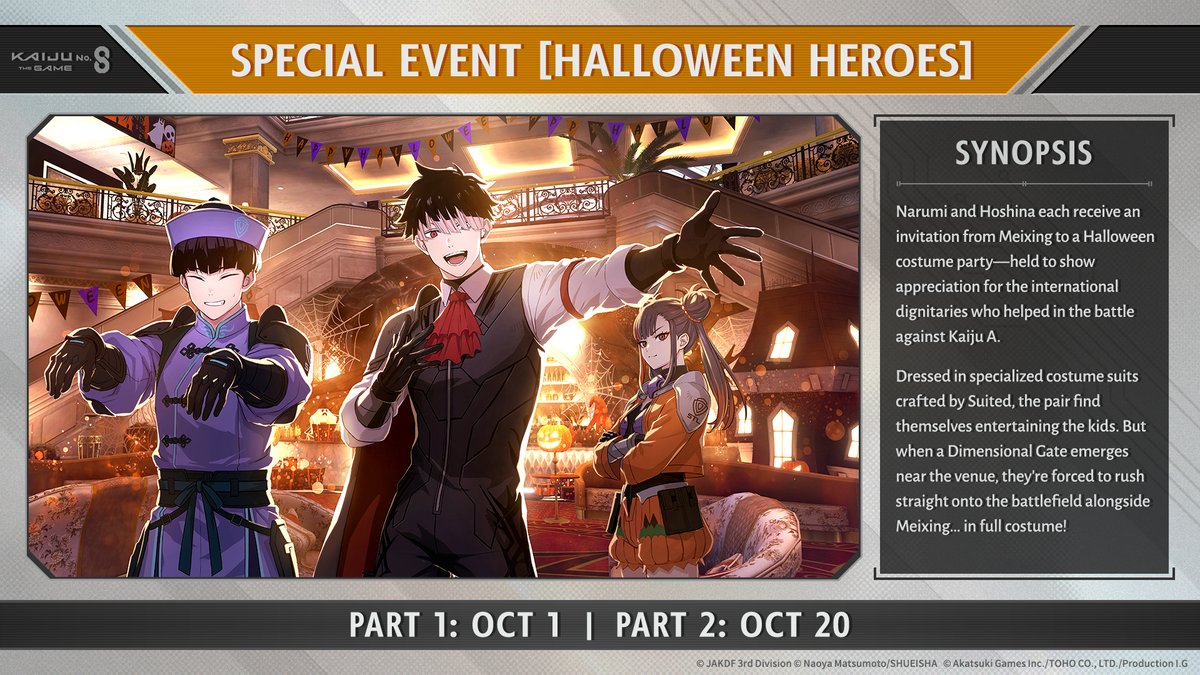kj8_TheGame_EN's tweet photo. ◤　　 #KaijuNo8THEGAME
　New Special Event Coming Soon!　◢

Special Event [Halloween Heroes] will be released in two parts!

Starting Oct 1 JST (UTC+9), the first few episodes of Part 1 will be available. From Oct 20 JST (UTC+9) onward, the remaining episodes, including Part 2, will be unlocked!

Part 2 will feature unique rewards different from Part 1!

#K8Game #KaijuNo8