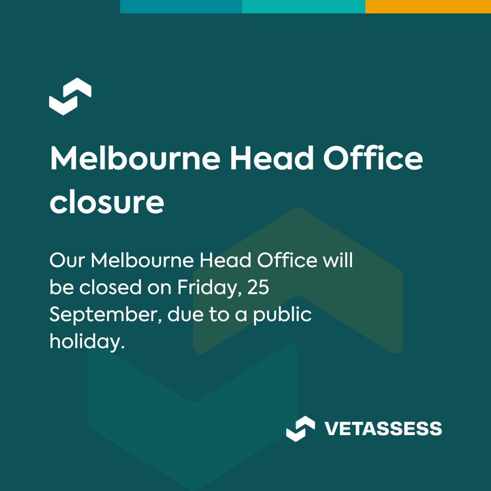 VETASSESS's tweet photo. Our Melbourne Head Office will be closed on Friday, 25 September, due to a public holiday.

You can contact us at info@vetassess.com.au, and we will respond once we return on Monday, 28 September. https://t.co/X8SGCN4kIU