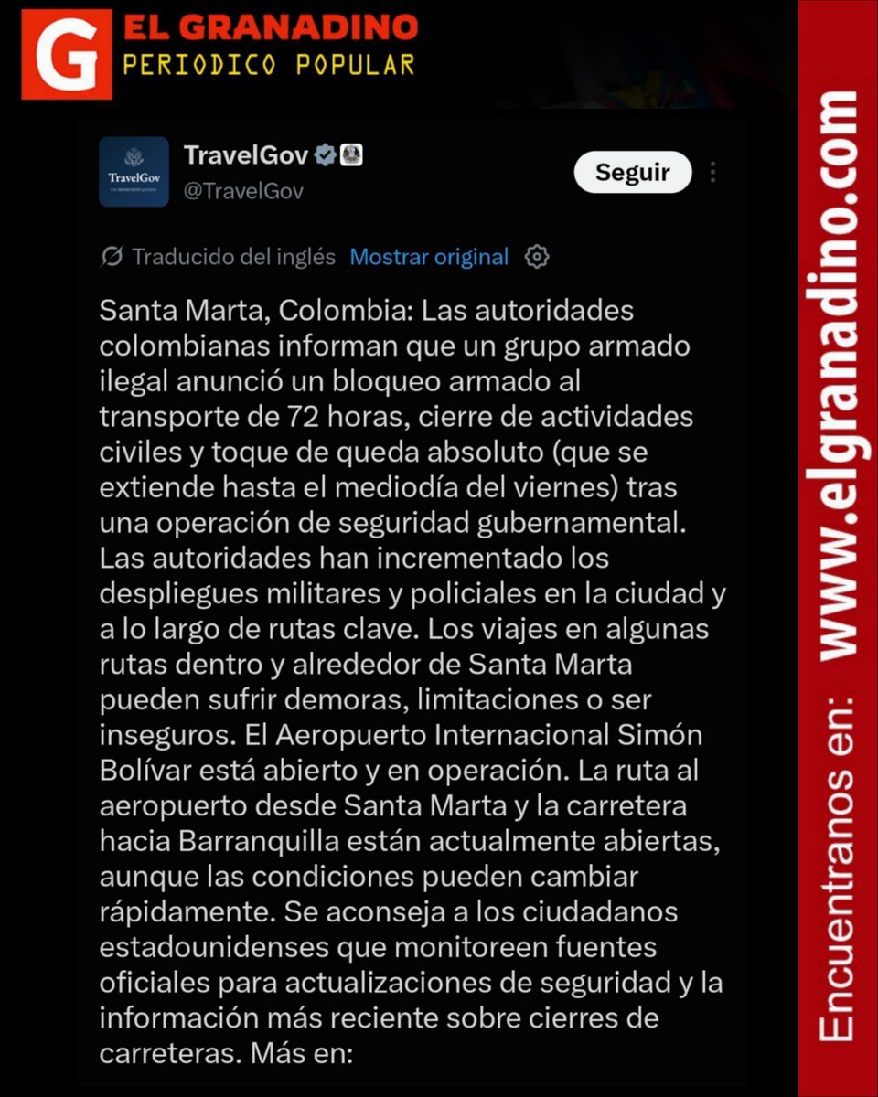 elgranadino_'s tweet photo. #ATENCIÓN | Los gobiernos de Estados Unidos y Francia emitieron avisos de seguridad para sus ciudadanos ante el paro armado de 72 horas decretado por las Autodefensas Conquistadoras de la Sierra en Santa Marta. Según la Embajada de EE. UU., el grupo ilegal anunció un bloqueo armado al transporte, el cierre de actividades civiles y un toque de queda absoluto que regiría hasta el mediodía del viernes. La representación diplomática estadounidense recomendó a sus connacionales monitorear fuentes oficiales y estar atentos al estado de las vías, pues algunos desplazamientos podrían quedar restringidos o representar riesgo.

Por su parte, la Embajada de Francia en Colombia llamó a evitar viajes no esenciales a la ciudad y su región mientras se mantenga la situación de seguridad, e instó a sus ciudadanos que ya se encuentran en la zona a extremar precauciones y seguir las indicaciones de las autoridades locales. Ambas misiones diplomáticas coincidieron en advertir sobre la volatilidad del orden público en el Magdalena tras el anuncio del grupo armado.

#Noticias #SantaMarta #AbelardoDeLaEspriella