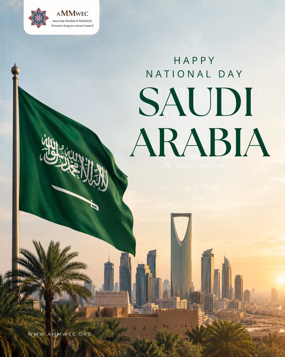 ammwecofficial's tweet photo. 🇸🇦 Happy Saudi National Day! 🇸🇦

AMMWEC extends its warmest congratulations to the Kingdom of Saudi Arabia and the Saudi people on this proud national occasion.

We offer our sincere prayers for the Custodian of the Two Holy Mosques, King Salman bin Abdulaziz Al Saud, and His Royal Highness Crown Prince and Prime Minister Mohammed bin Salman.

As Muslims, we hold a special place in our hearts for the land of the Two Holy Mosques and pray for its peace, security and prosperity.

May Allah continue to bless Saudi Arabia, protect the Custodian of the Two Holy Mosques, bless Crown Prince Mohammed bin Salman, and grant the Saudi people continued peace and prosperity. 🇸🇦🤲

كل عام والمملكة العربية السعودية وشعبها بخير

#SaudiNationalDay #SaudiArabia #KSA #AMMWEC #MBS