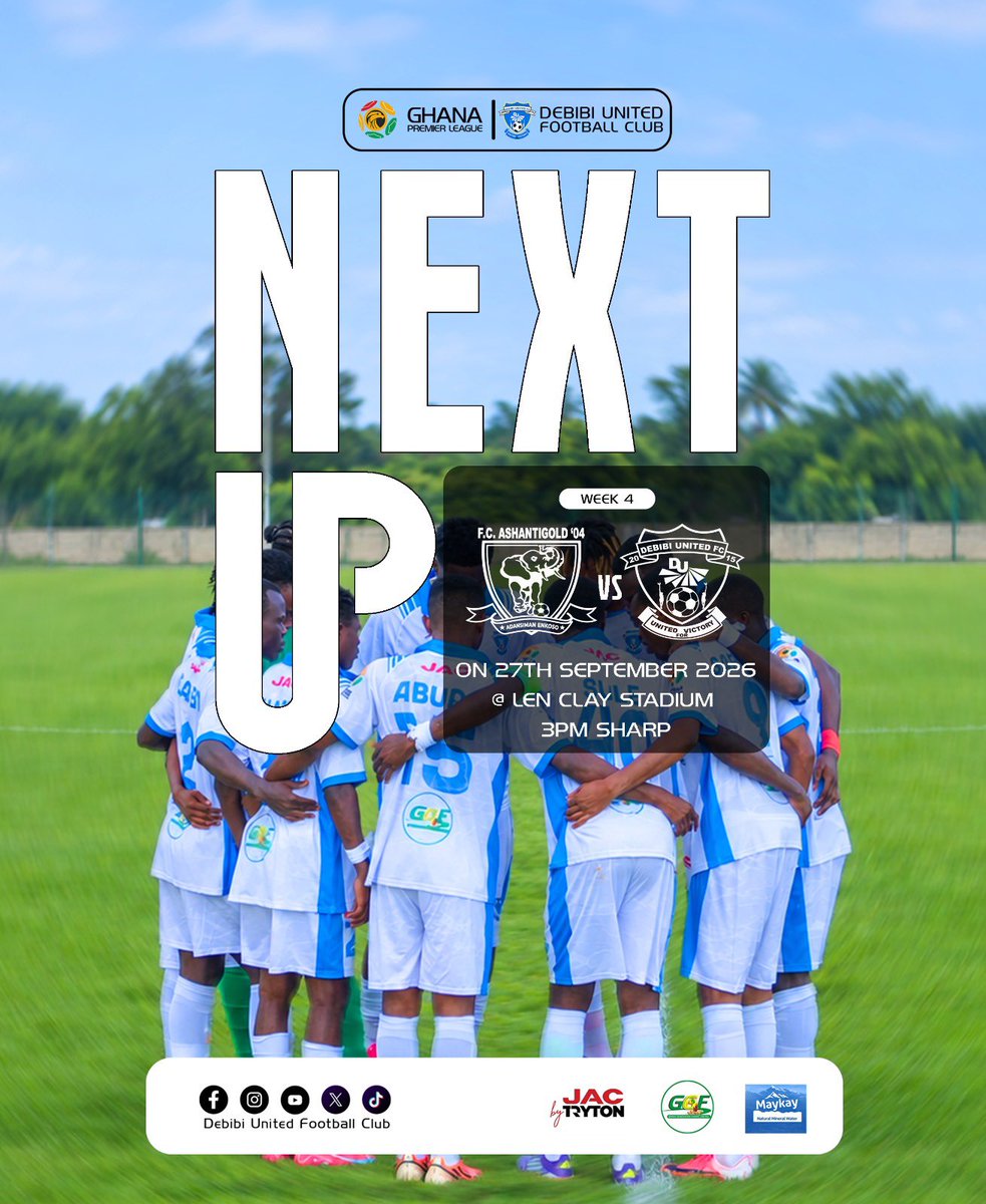 debibiunitedfc's tweet photo. 🩵⚪️💛 ᗰᗩTᑕᕼ ᗪᗩY 4

🏆Ghana Premier League

🟡⚫️FC Ashantigold’04 🆚🩵⚪️DEBIBI UNITED FC

�� Sunday, 27th September 2026
📍 Len Clay Stadium
⏰ 3:00 PM SHARP

#unitedforvictory
#GPLMW4
#JACbyTryton https://t.co/TurctChgIF