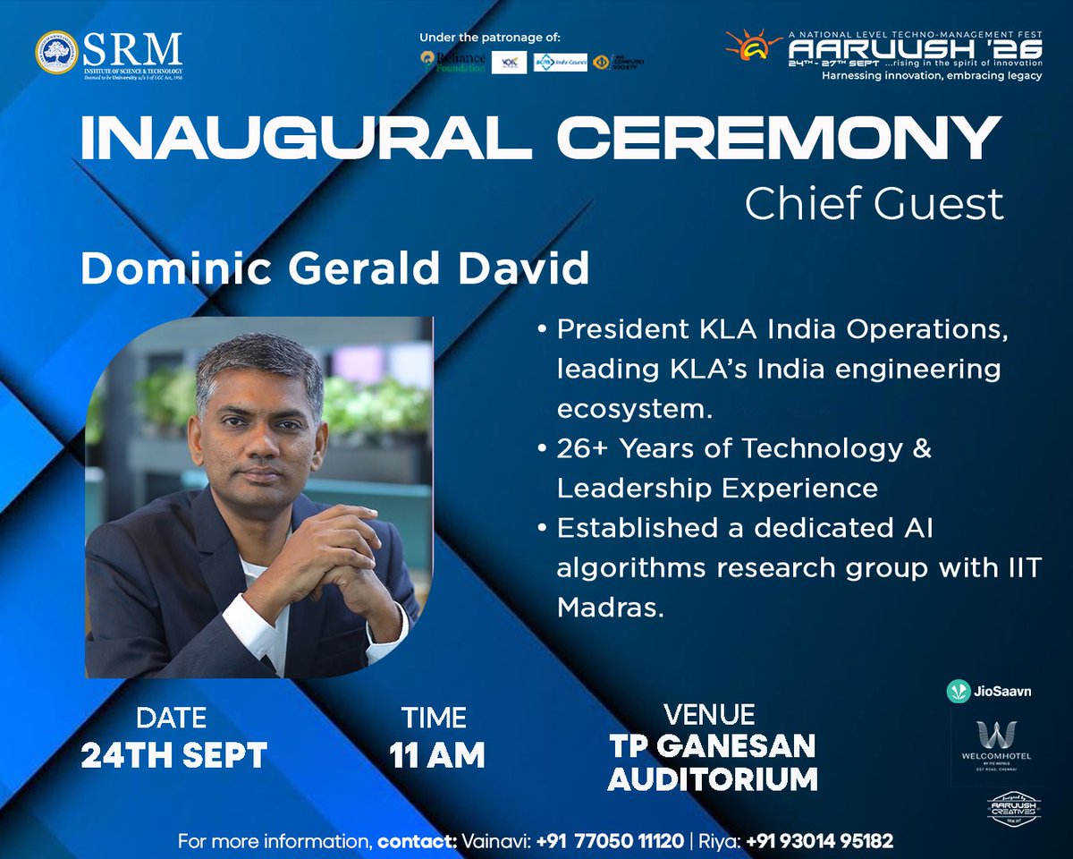 aaruushsrmist's tweet photo. Aaruush ’26 begins its twentieth chapter. ✨
We are honoured to welcome Mr Dominic Gerald David as the Chief Guest for the Inaugural Ceremony, as we celebrate Harnessing Innovation and Embracing Legacy.
#Inauguration #TwentiethEdition #seeyouattheevent #Aaruush #SRMIST https://t.co/jNpfBC2dXu