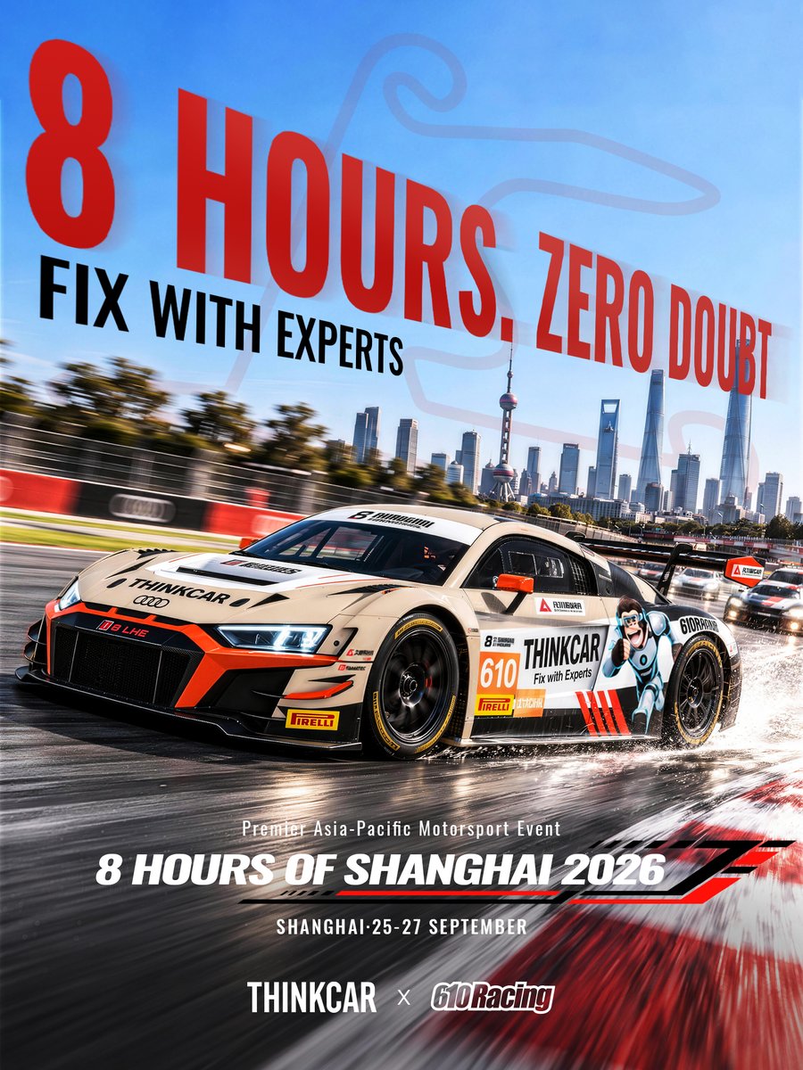 dollarfix_tw's tweet photo. 🏁 8 Hours. One Ultimate Test of Endurance.
The 2026 Shanghai 8 Hours Endurance Race brings high-intensity endurance racing back to Shanghai.
Racing With THINKCAR.
🔧Fix With Experts.
#THINKCAR #610Racing #Shanghai8Hours #EnduranceRacing #Motorsport #Racing #RaceTech https://t.co/oe5SGSTqHm