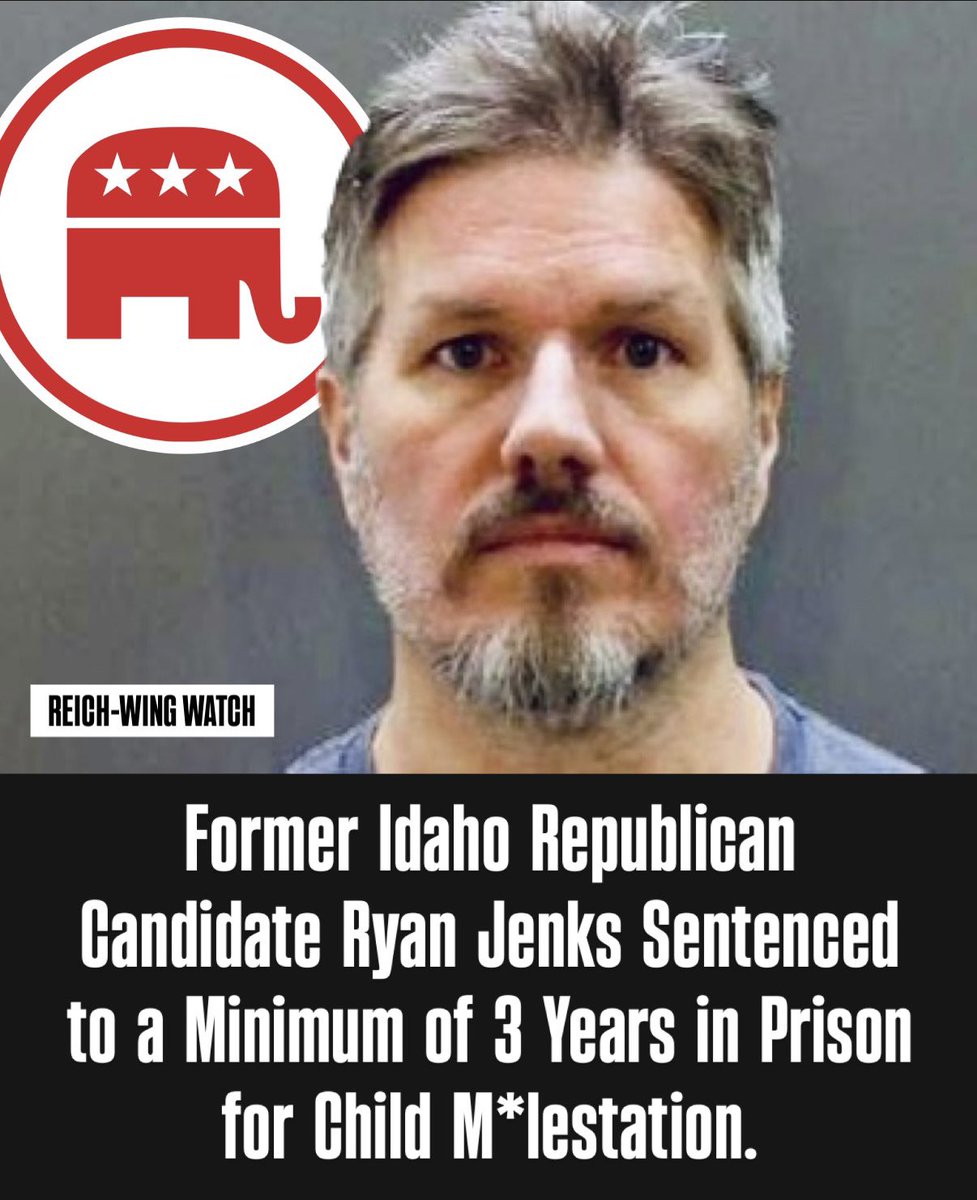 ReichWingWatch's tweet photo. 🚨A former Idaho Republican candidate has been sentenced to prison for a minimum of 3 years after preying on a child.

Ryan Dewayne Jenks, 46, of Boise pleaded guilty to felony lewd conduct with a minor under 16. Under the Idaho legal statue, that charge amounts to s*xual contact/child m*lestation. 

A judge sentenced him to a minimum of 3 years and a maximum of 20 years behind bars. Translation: he’s eligible for parole after just 3 years.

Before he was a convicted child predator, Jenks ran for the Idaho House of Representatives in 2014 as the Republican nominee for District 18, Position A. He lost that race to Democrat Ilana Rubel.

This is the same Republican Party that spent years obsessing over drag queens and library books, warning parents about imaginary threats to children at every school board meeting from Boise to Bangor. Meanwhile, one of their own candidates for public office was abusing an actual child.

Jenks isn’t the first “family values” Republican to get caught hurting the kids he claimed to be protecting, and he certainly won’t be the last. 

The party keeps running the same playbook: manufacture outrage over invented threats to children while quietly producing real predators from within its own candidate pool.
