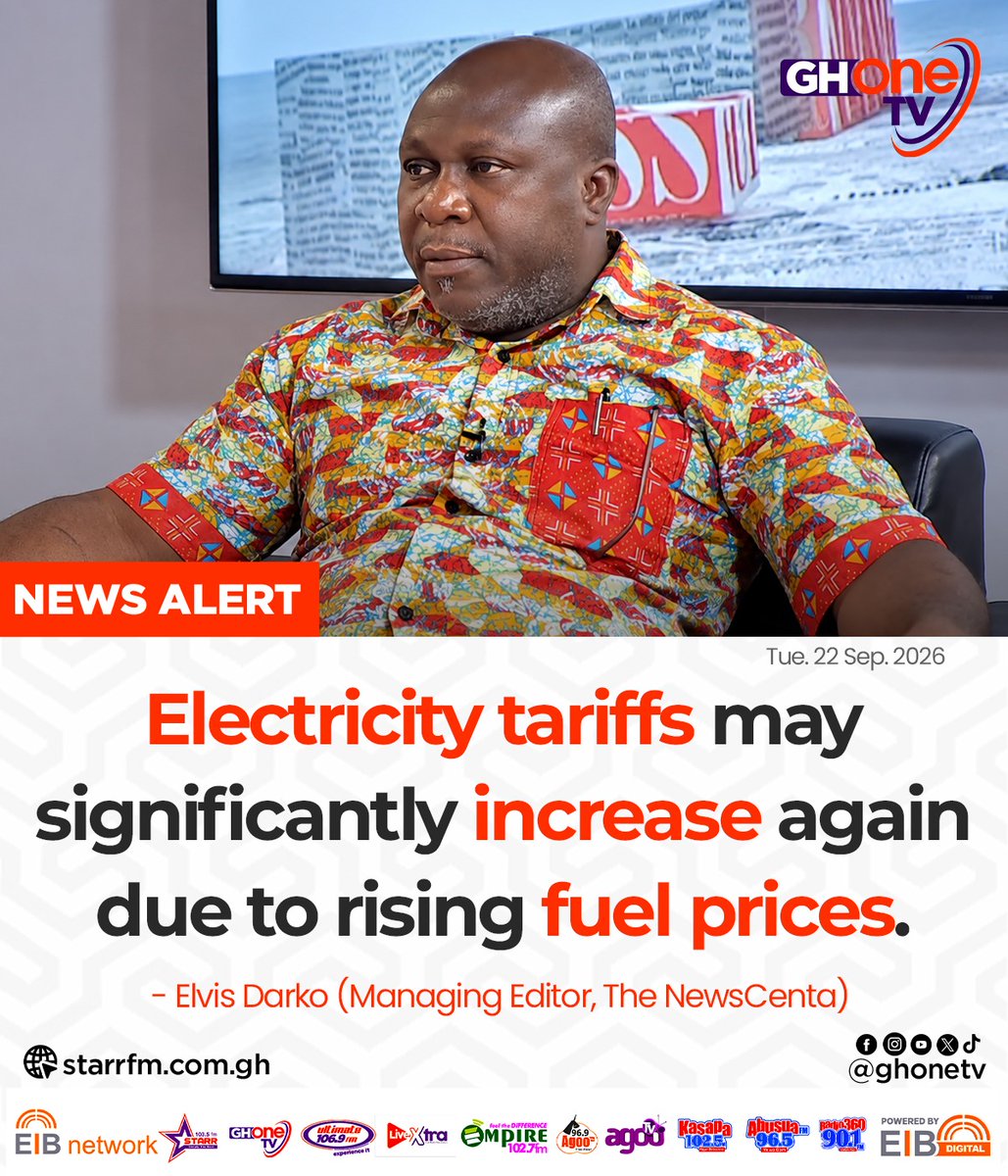 starr1035fm's tweet photo. Electricity tariffs may significantly increase again due to rising fuel prices... - Elvis Darko (Managing Editor, The NewsCenta)
#EIBNetwork #StarrFM
#GHOneNews #NewsAlert https://t.co/sZGcP8Ab09