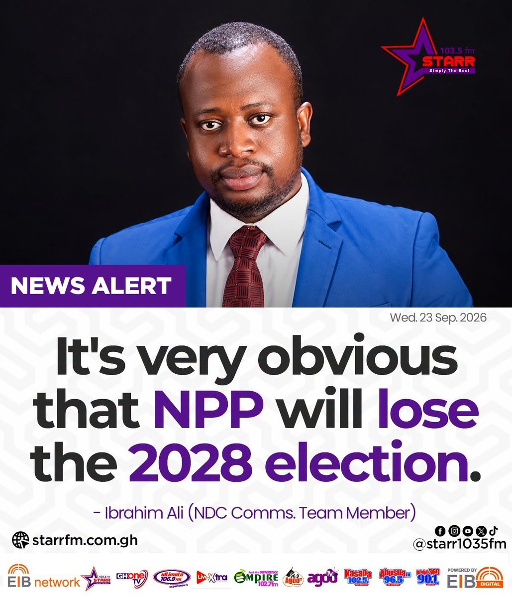 starr1035fm's tweet photo. It's very obvious that NPP will lose the 2028 election... - Ibrahim Ali (NDC Comms. Team Member)
#EIBNetwork #StarrFM
#StarrNews #NewsAlert https://t.co/Mn34Q5XVxU