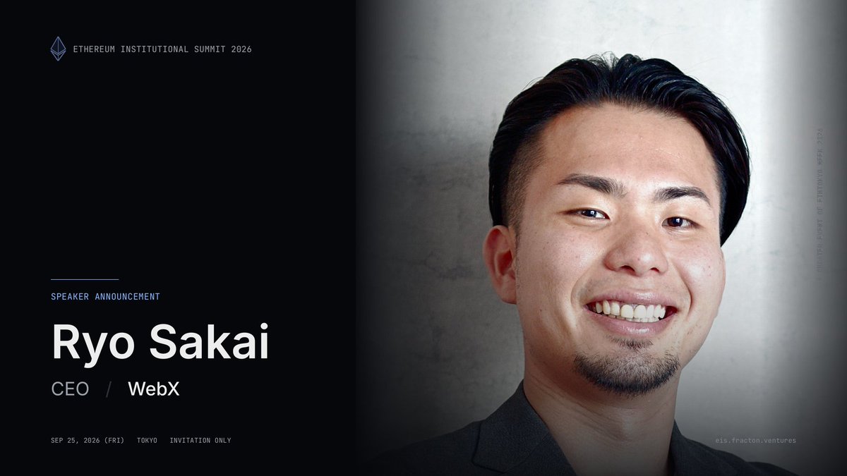 eis_eth's tweet photo. [Ethereum Institutional Summit 2026]

Speaker announcement
WebX ( @WebX_Asia )
Ryo Sakai ( @RyosCoinPost )

Sep 25, 2026, Tokyo
https://t.co/MUrXKuMR8d
Japan's first Ethereum-focused, invitation-only summit for financial institutions &amp; institutional investors.

#EIS2026 https://t.co/n5rwVYzlTQ
