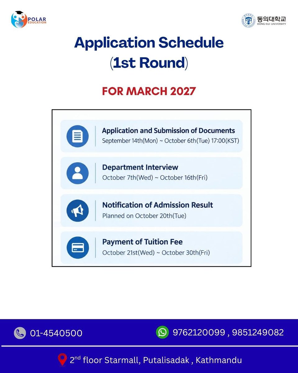 PolarEducation's tweet photo. Application Schedule (1st round)
For March 2027 intake 

Polar Education 
📍Location : 2nd floor,Starmall, Putalisadak , Kathmandu
📞Phone no : 01-4540500
📱Mobile no : 9762120099 , 9851249082 

#studyinsouthkorea🇰🇷 #Busan #DongEUI #march2027intake #polareducationconsultancy https://t.co/Xc0iJmc9TU