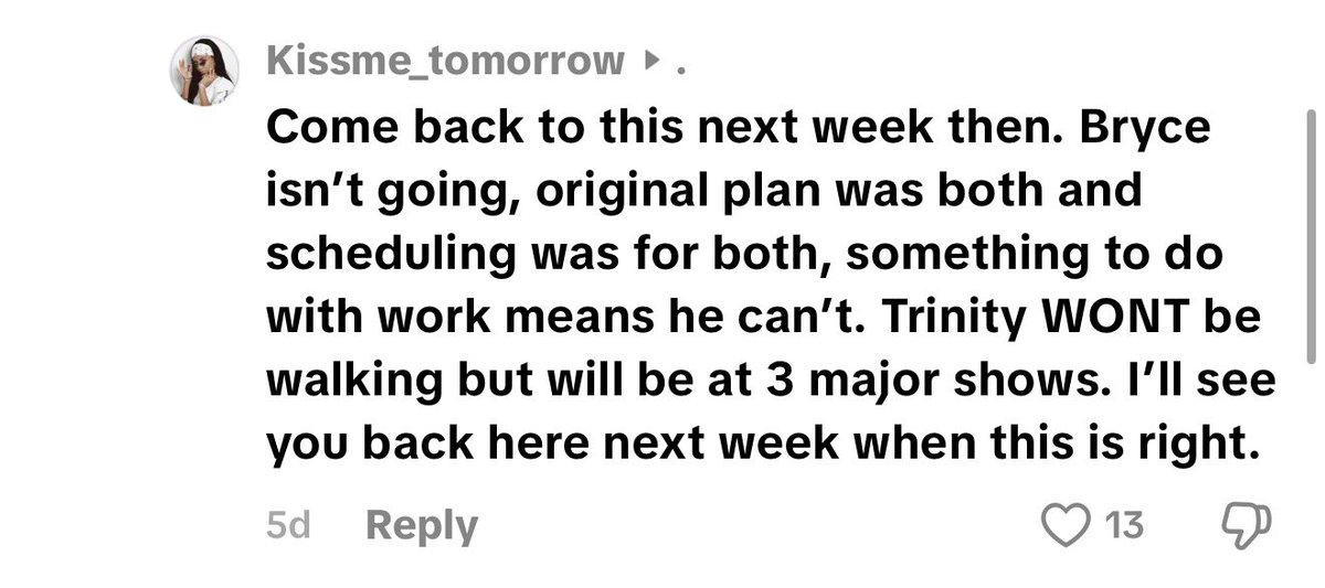 youhaventexplor's tweet photo. yall jumped me for privating this "inside source from WME" comment on my tt page and whole time it was wrong😭😭 #TrinityXMFW https://t.co/ShNODcp2nk