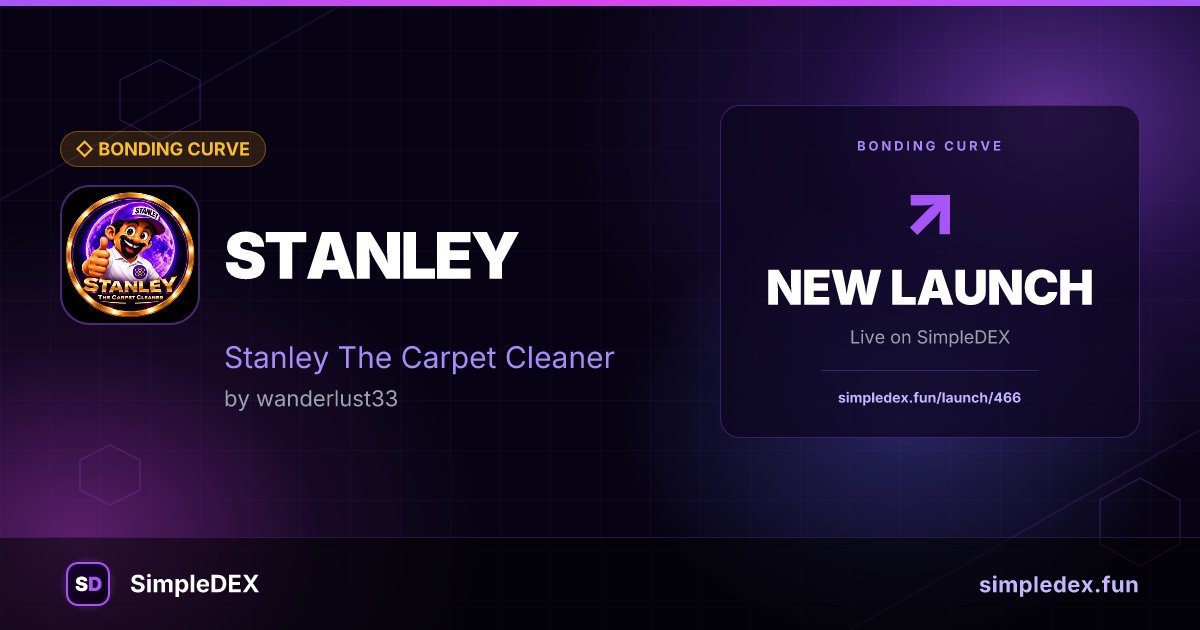 SimpleDEXFun's tweet photo. 🚀 New launch on SimpleDEX

$STANLEY
Stanley The Carpet Cleaner
by wanderlust33

https://t.co/iisch4vVEX https://t.co/Q85Wsm2e65