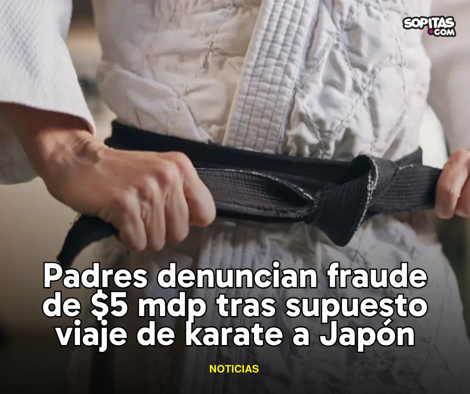 sopitas's tweet photo. Lo que debía ser el viaje de sus vidas terminó en una denuncia por presunto fraude. Padres de familia aseguran que pagaron entre 80 y 90 mil pesos por alumno para viajar a Japón con una academia de karate, pero un día antes del vuelo les dijeron que todo se había perdido 👀 https://t.co/tP1BtQ2Pg5