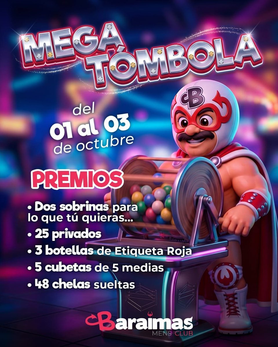 baraimasbar's tweet photo. 🎉🔥 ¡REGRESA LA MEGA TÓMBOLA A BARAIMAS! 🔥🎉

Del 01 al 03 de octubre, ven a vivir una de las dinámicas más esperadas en Baraimas Mens Club: premios, ambiente, música y toda la emoción del Tío Baraimas girando la suerte a tu favor.

Porque aquí la noche no solo se disfruta… también puede venir con premio incluido. 😏

🎁 PREMIOS DE LA MEGA TÓMBOLA:
• 2 mentirosas para lo que tú quieras 😈 
• 25 privados
• 3 botellas de Etiqueta Roja
• 5 cubetas de 5 medias
• 48 chelas sueltas

Ven con tus amigos, participa y disfruta tres noches con el sello Baraimas: ambiente, VIP shows, música, comida y esa emoción de no saber qué te va a tocar… aunque ya sabemos qué quieres que te toque.

📍 Te esperamos en Baraimas Mens Club.
🗓️ Del 01 al 03 de octubre
🍽️ Comida / VIP Shows / Música
💳 Aceptamos tarjeta
🔞 Prohibida la entrada a menores de edad.

🎉 ¿Cumples años en la semana?
Presenta tu INE y recibe una botella de cortesía.
Promoción válida todo el año únicamente en la semana de tu cumpleaños.

📣 Únete a nuestro grupo oficial:
https://t.co/GInPiuFwIC…

📌 Ubicación:
https://t.co/bkOeLH69j9…

🌐 Sitio oficial / App:
https://t.co/jEIwbTidbm

#BaraimasMensClub #MegaTombola #ElTioBaraimas #NochesDeOaxaca #VidaNocturnaOaxaca #BaraimasExperience #TemploSagrado #OctubreEnBaraimas