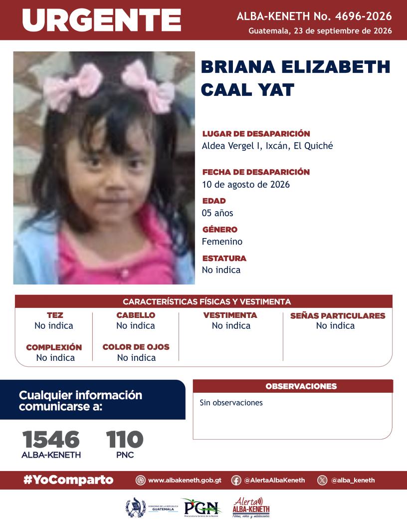 alba_keneth's tweet photo. #AlertaAlbaKeneth⚠️| Briana Elizabeth Caal Yat de 05 años de edad. Desapareció el 10 de agosto de 2026, en Aldea Vergel I, Ixcán, Quiche.

🔁Comparte y ayúdanos con su localización.
📞Si tienes información llama al 1546. #YoComparto https://t.co/kdcyXRrIaW