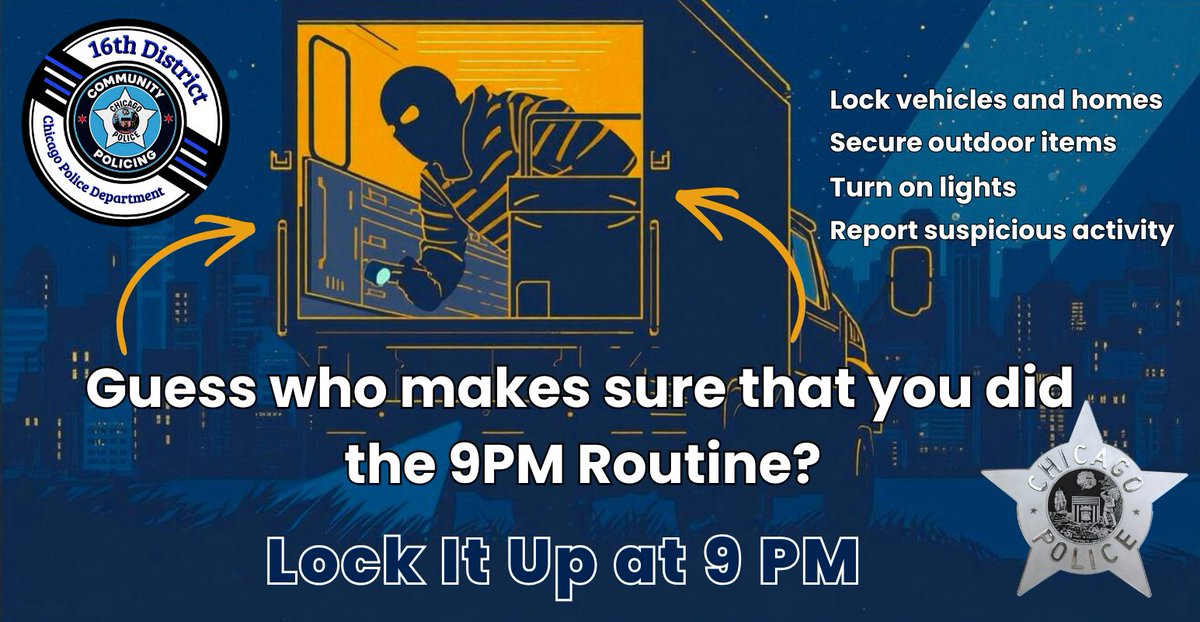 chicagocaps016's tweet photo. Lock it up at 9PM. Please remove all valuables from your vehicle. Lock your doors, arm your alarm systems and ensure your camera system is working. https://t.co/EojdnMNeaV