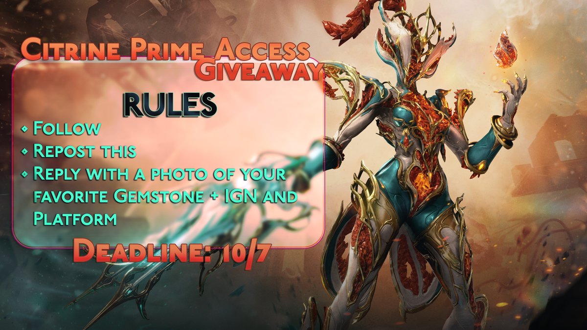 finlaena's tweet photo. 🧡 CITRINE PRIME GIVEAWAY 🧡
Courtesy of DE, as always!

💎 RULES 💎
🔸 Follow + RT 
🔸 Reply with a PHOTO of your favorite Gemstone &amp; IGN and Platform

💎 Winner drawn: 10/7. 💎

Good Luck! #warframe https://t.co/V9WK3KU97q