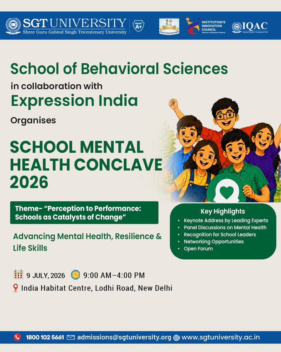 RogerMalbo48ic's tweet photo. SGT University’s School of Behavioral Sciences, in collaboration with Expression India, is proud to host the School Mental Health Conclave 2026 on 9 July 2026 at the India Habitat Centre, New Delhi. Centered on the theme, “Perception to https://t.co/eSFPkWKTLy