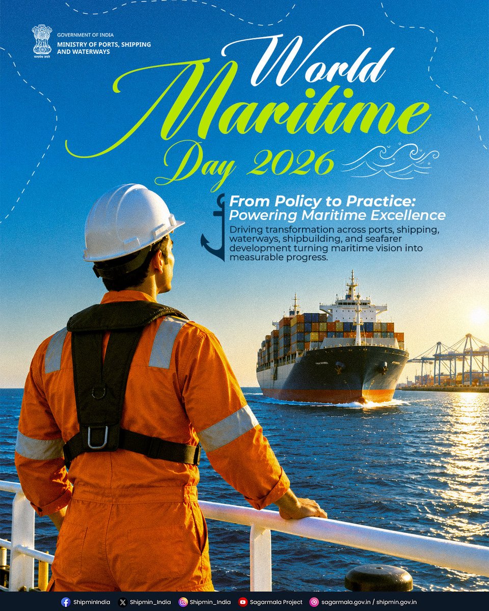 shipmin_india's tweet photo. On World Maritime Day 2026, we reaffirm our commitment to translating maritime vision into measurable outcomes.

Aligned with the theme “From Policy to Practice: Powering Maritime Excellence,” India is advancing a future-ready maritime ecosystem through modern ports, sustainable shipping, enhanced logistics, seafarer welfare, green technologies, and resilient infrastructure.

#WorldMaritimeDay2026 #MaritimeExcellence #MaritimeIndia #SustainableShipping #ViksitBharat