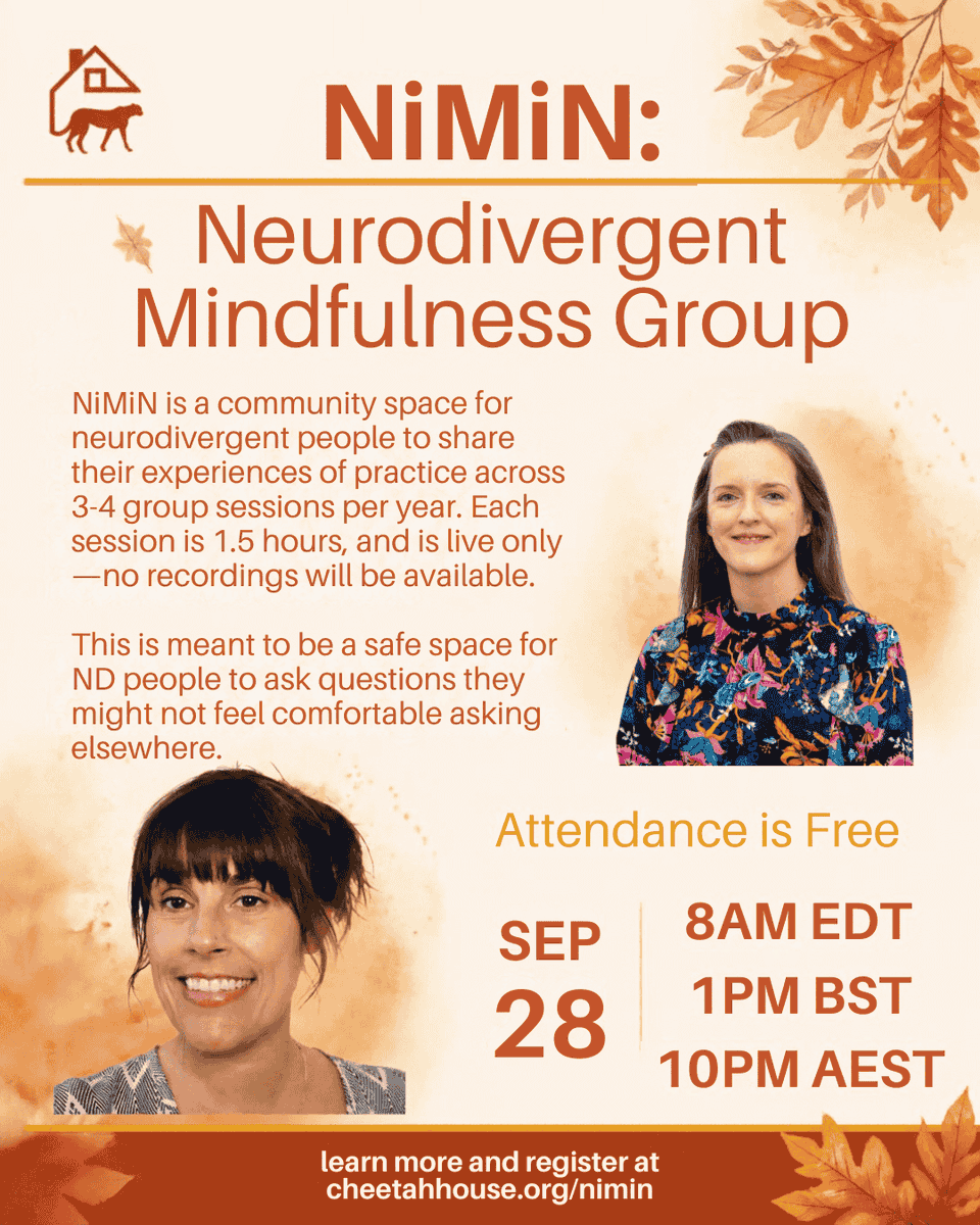CheetahHouseOrg's tweet photo. Join Kelly Birtwell and Jessica Andexer next Monday, 9/28 for our fall NiMiN group session. 8am EDT, 1pm BST, 10pm AEST. Sign up at https://t.co/WGouNTMNeb https://t.co/BOSE05hyvl