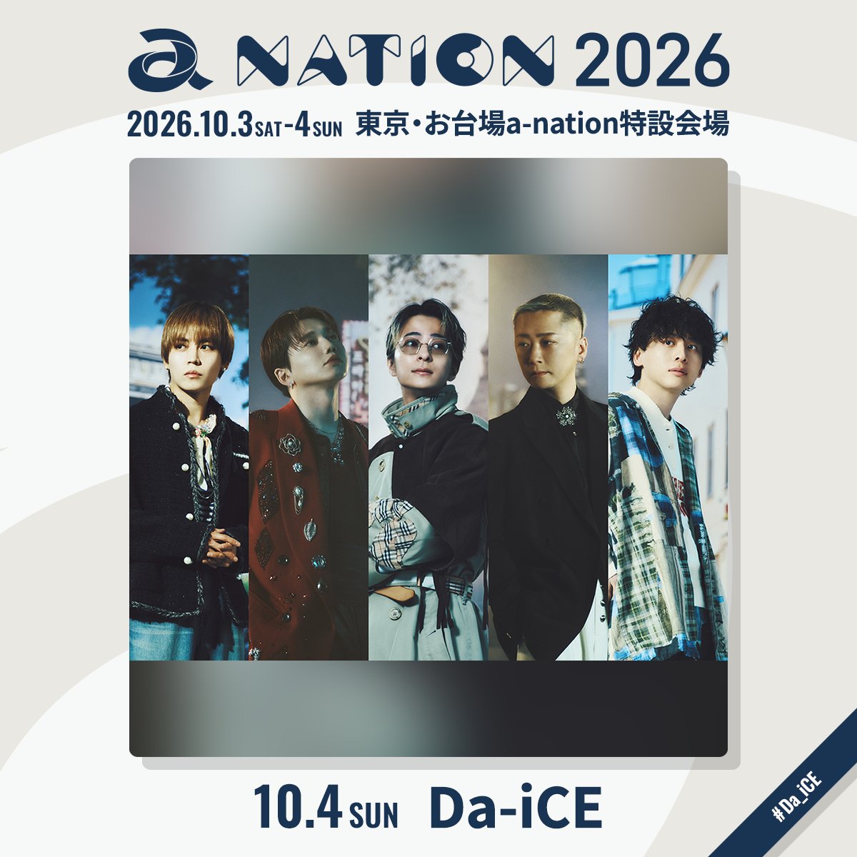 anation_fcinfo's tweet photo. ⋱ #anation2026 アーティスト紹介 ⋰
◇━━━━━━━━━━━━━━◇
　10/4(日)出演✨ #Da_iCE
◇━━━━━━━━━━━━━━◇

@Da_iCE_STAFF

#anation #a_nation https://t.co/ha9gMNKcEG