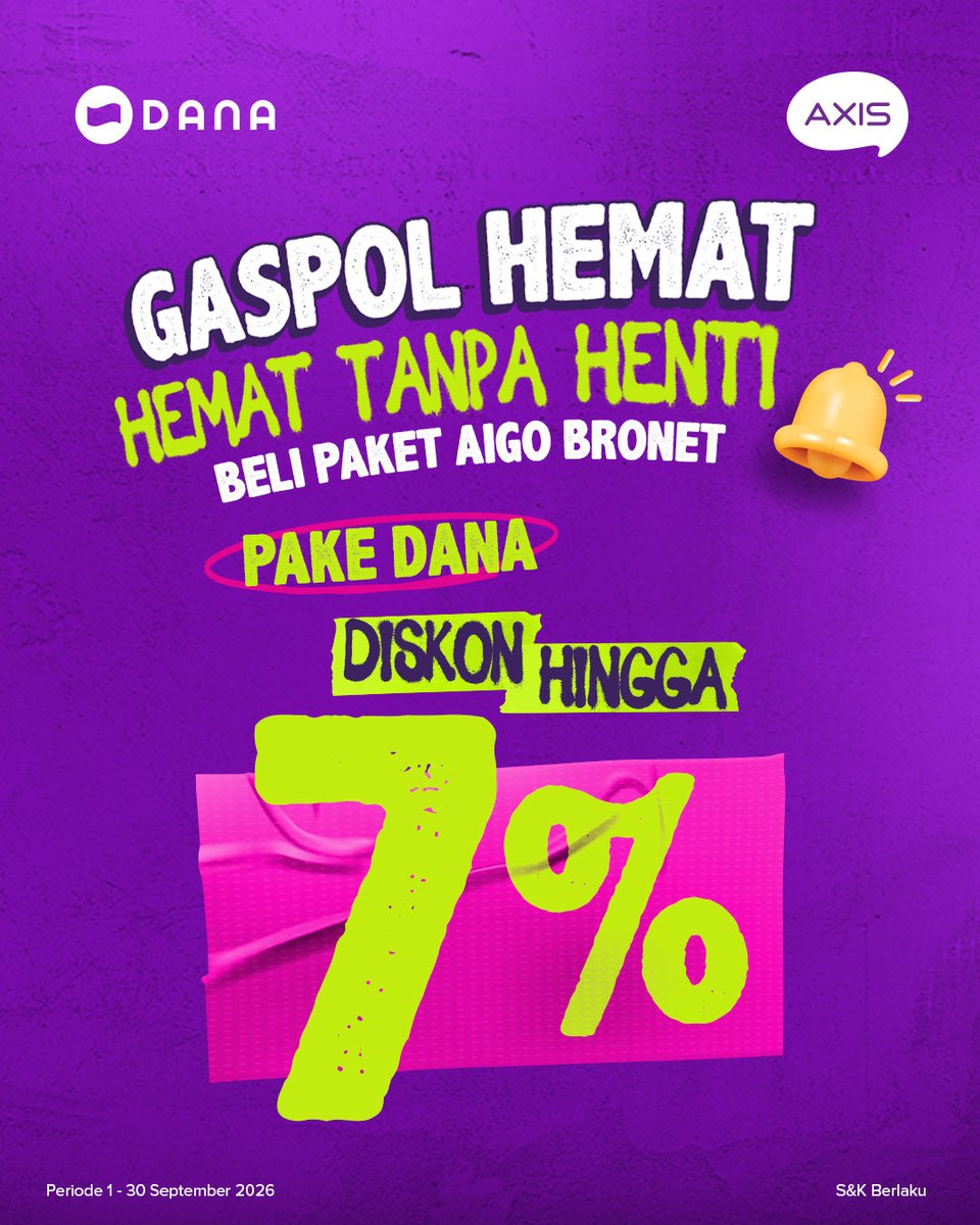AXISgsm's tweet photo. Beli paket AIGO Bronet diskon sampe 7% di Dana, Gopay, Ovo, Grab, Shopee, atau Tokopedia

Periode 1-30 September 2026

Cuss ambil poromonya sekarang!!
▶️ https://t.co/V4c30hsF5Z
*S&amp;K Berlaku

#EmangKitaBeda https://t.co/EjeJoi5geQ