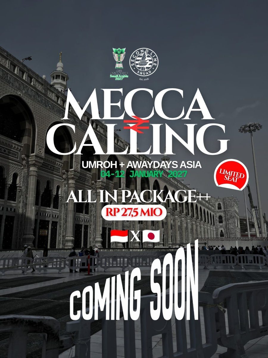 2ndlinesquad's tweet photo. 🕋 SLS UMROH + AWAYDAYS ASIA ✈️

4–12 Januari 2027
Rp27.500.000

Awaydays kali ini beda jalur.
Bukan cuma soal stadion, tribun, dan kota baru. Tapi, mampir untuk fokus ibadah. 🤲

🕌 Umroh
⚽️ IDN x JPN 
✈️ 4–12 Januari 2027
💰 Rp27,5 Juta

Siapin paspor, sisanya kita gas ☄️ https://t.co/DL9r54mDEN