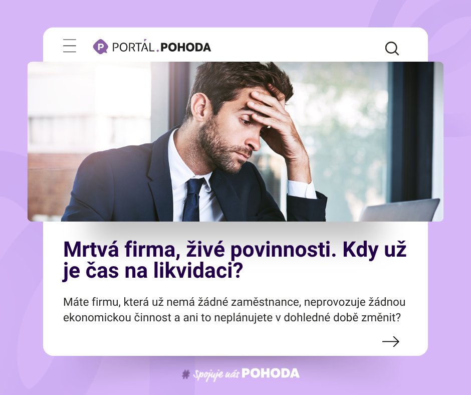 PortalPohoda's tweet photo. Provoz vaší firmy skončil, ale ještě jste její likvidaci neřešili? Přečtěte si, kdy je ten pravý čas začít v článku na Portálu POHODA, který vznikl ve spolupráci s firmou SLUTO.
⏩ https://t.co/RIFODuirov https://t.co/8hNvseAksA