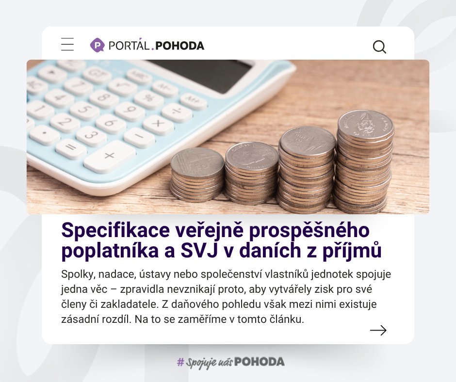 PortalPohoda's tweet photo. Daňové povinnosti veřejně prospěšných poplatníků, specificky poté SVJ, mají jasně vymezená pravidla, která se od jiných organizačních struktur liší. V článku na Portálu POHODA se zaměříme právě na tyto organizace.
📌 https://t.co/CEaOKsTqFm https://t.co/PqtOhIRfYl