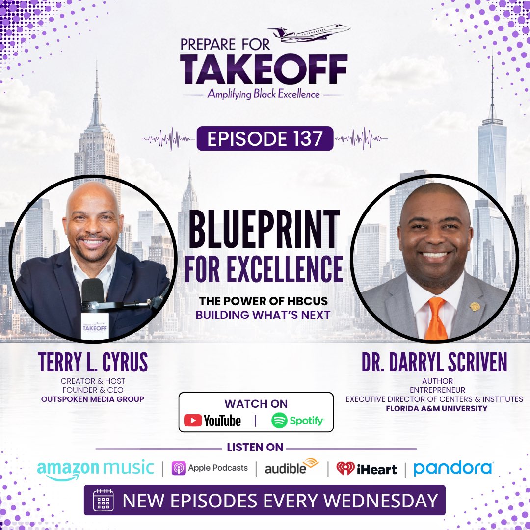 Prep_4_Takeoff's tweet photo. New Episode Alert‼️⏰ Dr. Darryl Scriven joins @Prep_4_Takeoff to discuss his journey from Jacksonville to @FAMU_1887, earning his PhD in philosophy, owning multiple franchises and his vision for the future of HBCUs.
Watch Episode 137: https://t.co/ngM1Nv5638
#PrepareForTakeoff https://t.co/eXKqPbqbQM