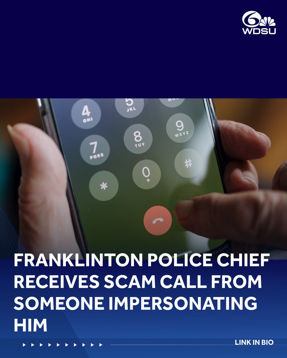 wdsu's tweet photo. Franklinton Police Chief receives scam call from someone impersonating him | LINK IN BIO https://t.co/jEccwNJ5tF