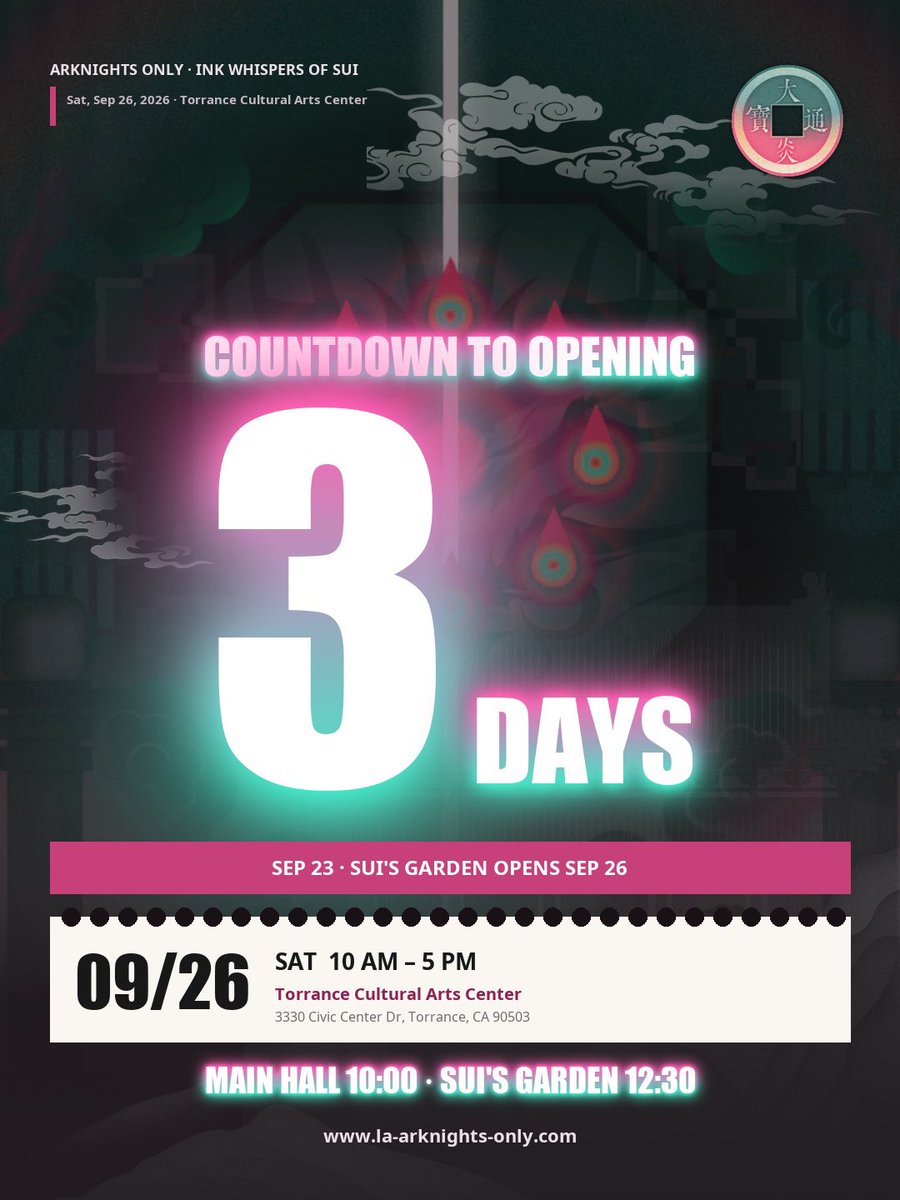 ArknightsonlyLa's tweet photo. 【ARKNIGHTS ONLY LA｜COUNTDOWN TO OPENING】

Only 3 days until Ink Whispers of Sui opens!

📅 September 26, 2026 | 10:00 AM–5:00 PM
📍 Torrance Cultural Arts Center

The countdown continues. We look forward to seeing you, Doctor!

#ArknightsOnlyLA #Arknights #CountdownToOpening https://t.co/lD4eCFvX8I