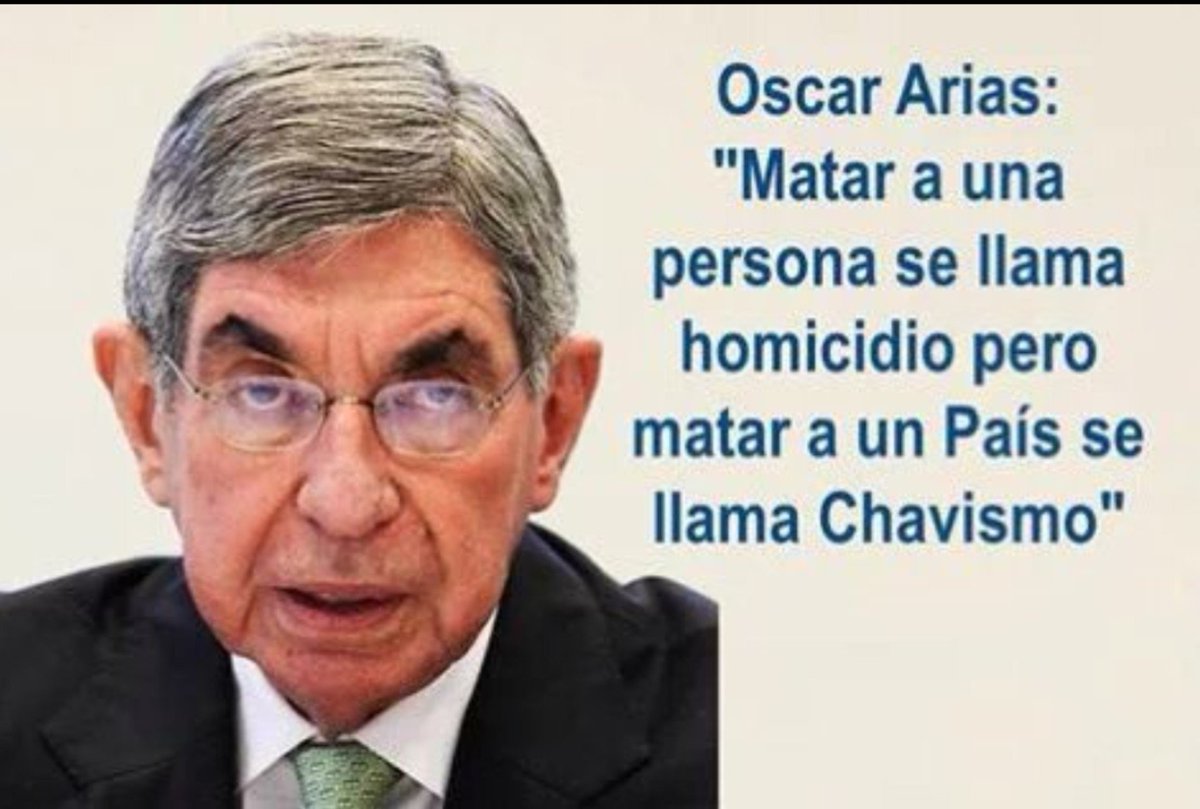 Ethical_Values's tweet photo. El expresidente de Costa Rica y Premio Nobel de la Paz, Óscar Arias Sánchez, declaró que «matar a una persona se llama homicidio, pero matar de hambre a todo un pueblo se llama chavismo» para referirse a la crisis y al impacto social y político del régimen venezolano !!! https://t.co/ChEGbBmCU8