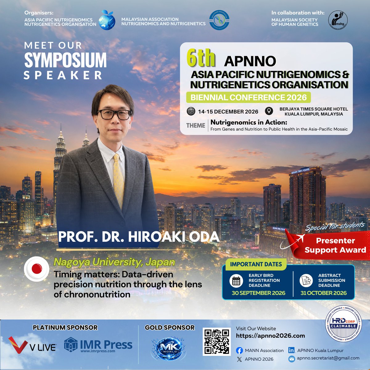 APNNO2026's tweet photo. Meet our #APNNO2026 Symposium Speakers!
🇯🇵 Prof Dr Hiroaki Oda (Nagoya Univ)
🇲🇾 Assoc Prof Dr Sarina Sulong (USM)
🇨🇳 Prof Dr Tao Huang (Peking Univ)   
Join us to explore chrononutrition, cancer genetics &amp; wght management!   
⏰ Early Bird: 30 SEP
🌐 Info: https://t.co/nohbPaN9ye https://t.co/vZ2pvMqr6H