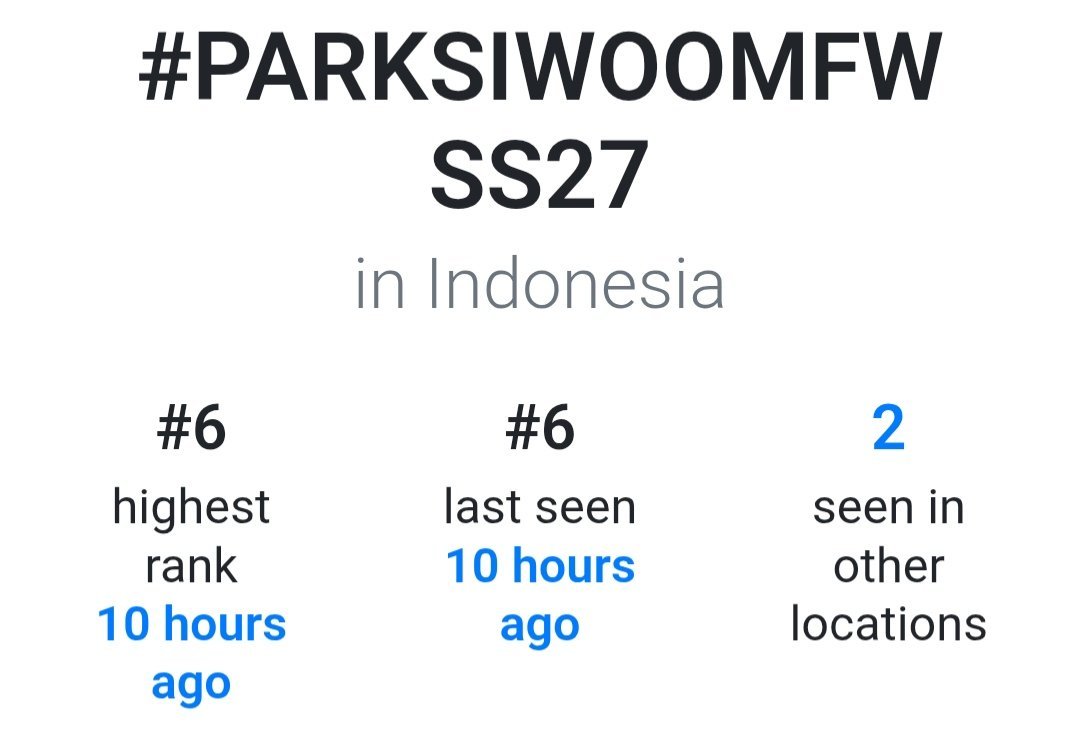 memorystarpsw's tweet photo. Here is the trending data that the admin has been able to collect this morning regarding our efforts to trend and support Siwoo at the Milan Show 🇮🇹✨

#️⃣ PARKSIWOOxMM6

🥇 TOP 1 IN VIETNAM 🇻🇳
(So far, Vietnam is the only country where the hashtag combining Siwoo’s name + the brand has entered the trending list.)

#️⃣ PARKSIWOOMFWSS27

 TOP 1 IN VIETNAM 🇻🇳

TOP 35 IN SOUTH KOREA🇰🇷

 TOP 6 IN INDONESIA 🇮🇩

SIWOO MILAN FASHION WEEK SS27

#PARKSIWOOxMM6
#PARKSIWOOMFWSS27 
#ParkSiwoo
#박시우
