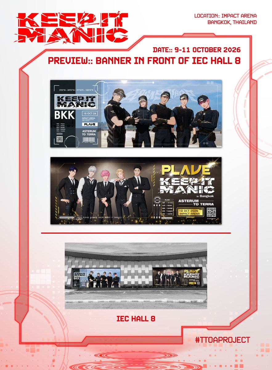 TtoAProjectTH's tweet photo. 𝗢𝘂𝘁𝗱𝗼𝗼𝗿 𝗣𝗿𝗼𝗷𝗲𝗰𝘁 𝗣𝗿𝗲𝘃𝗶𝗲𝘄 
#TtoAProjectTH

⋆｡˚୨ 𝘽𝙖𝙣𝙣𝙚𝙧 ୧˚｡⋆

📅 09-11 October 2026
📍 In Front of IEC Hall 8, IMPACT Arena
       2026 PLAVE World Tour [KEEP IT MANIC] in Bangkok

แบนเนอร์หนุ่ม ๆ PLAVE ขนาดใหญ่ แบบหญ่ายยยยย! ใหญ่ 10.2 × 4 เมตร!!! 
คิดมุม คิดท่า คิดพร็อพไว้ให้พร้อม! วันจริงมาเจอกันแล้วจัดเต็มไปเลย 📸✨