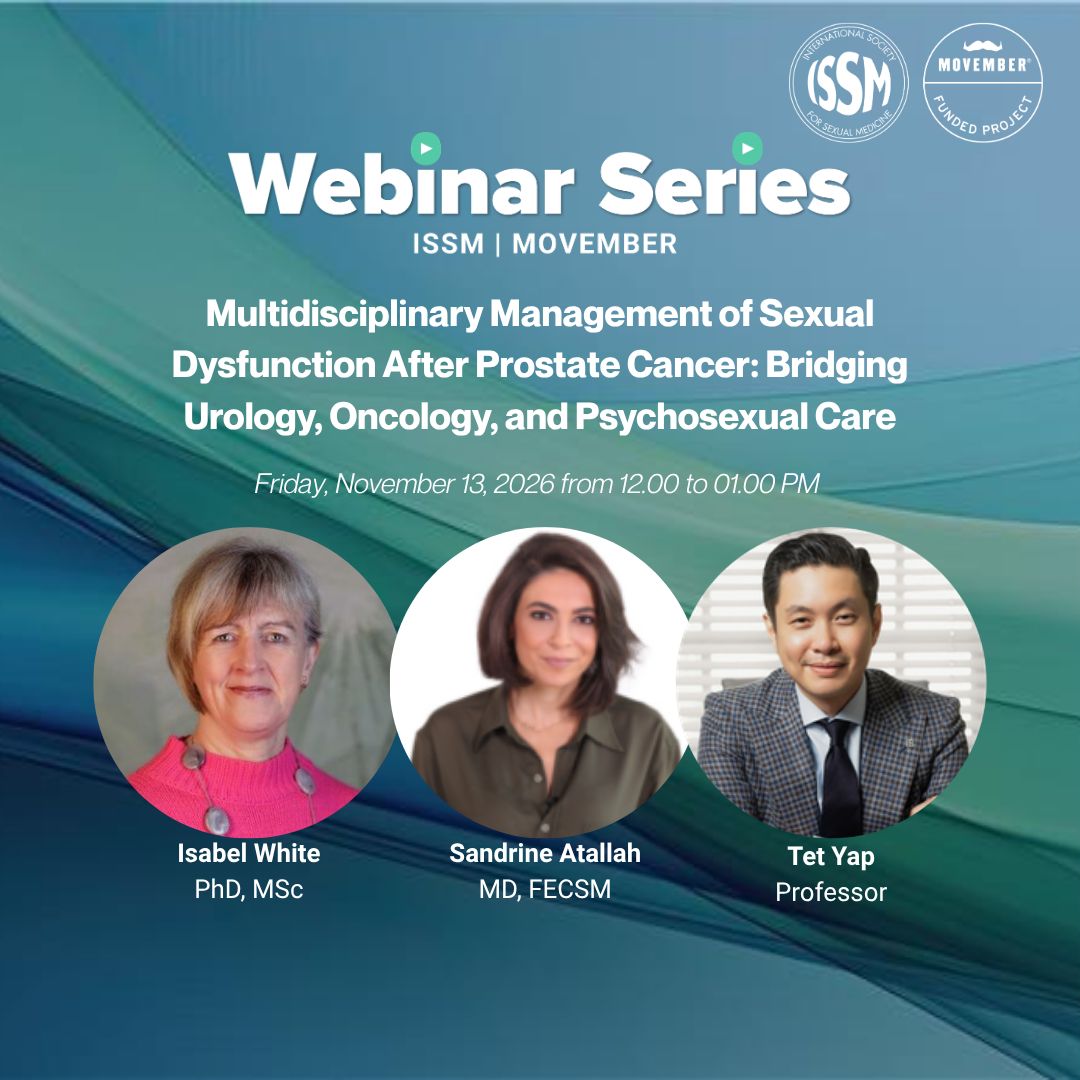 ISSM_INFO's tweet photo. Join us on November 3, 2026 for our next ISSM &amp; Movember webinar on Multidisciplinary Management of Sexual Dysfunction After Prostate Cancer: Bridging Urology, Oncology, and Psychosexual Care.

Register now: https://t.co/Mnz3cuYKhs https://t.co/y9LbGDR2jk