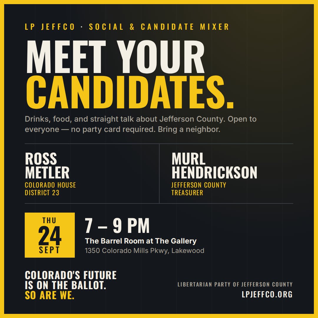 LPJeffco's tweet photo. JeffCo social & candidate mixer TONIGHT, 7pm at The Barrel Room at The Gallery in Lakewood.

Good food, good drinks, good company. Meet Ross Metler (HD23) and Murl Hendrickson (JeffCo Treasurer) and ask them where your money goes. 

Consider donating to help their campaigns!
@Ross4CO  (HD23) and @Murl4Liberty