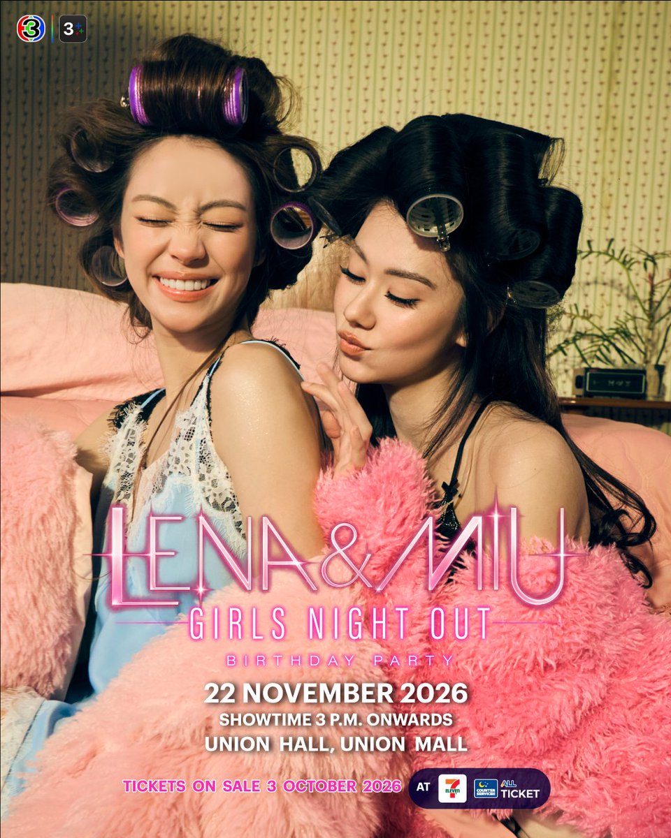 LenaMiu_CH3's tweet photo. 📣SEATING PLAN, TICKETS PRICE AND FAN BENEFITS

📅 Sunday, 22 November 2026
📍Venue: Union Hall, Union Mall.
⏰ Show starts: 3PM (GMT+7)

🎫Tickets on sale: Saturday, 3 October 2026  
🩵Thai ID Card Holders Only:
Ticket sales start from 10:00 AM – 12:00 PM (GMT+7) at all Counter Service in 7-Eleven
🤍General Round: Ticket sales start from 1:00 PM (GMT+7) onwards via the Allticket website and all Counter Service in 7-Eleven.

🎟Tickets price: 5,900 / 4,900 / 3,900 / 2,900 / 1,900 THB

#LenaMiuBirthdayParty
#ลีน่าหมิว #LenaMiu