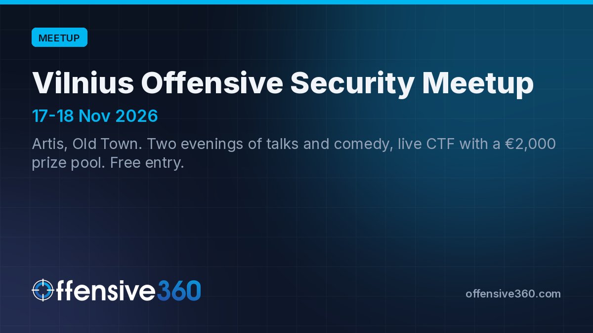 offensive360's tweet photo. Conference budgets cover two seats. The Vilnius Offensive Security Meetup is free: two evenings of talks and comedy plus a live CTF with a €2,000 prize pool, 17-18 Nov 2026, Artis, Old Town. https://t.co/UdMuI1wuQU #Vilnius #CTF https://t.co/nNVC5FU8eI