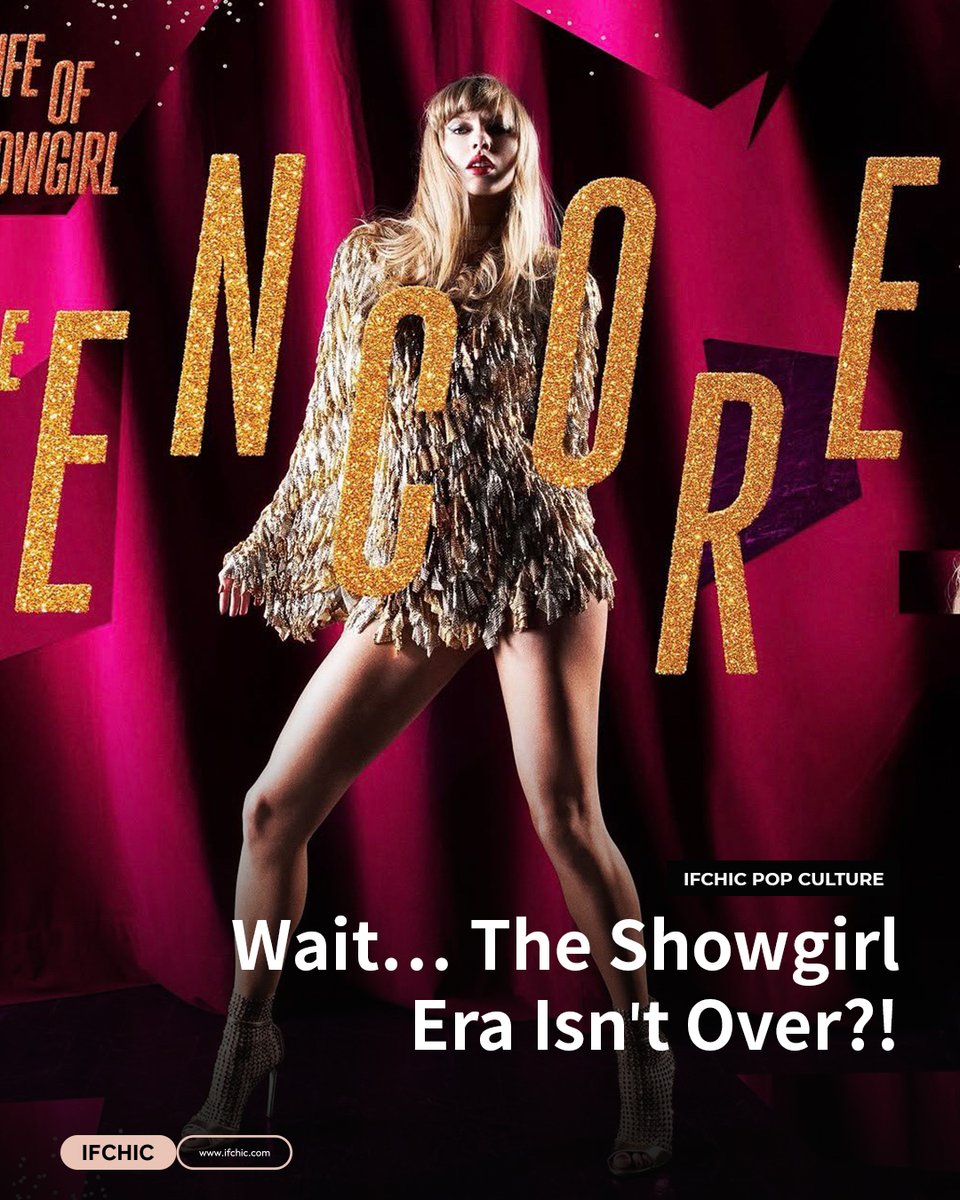 IFCHIC's tweet photo. Taylor Swift is giving The Life of a Showgirl a little more sparkle! ✨ The singer has announced The Life of a Showgirl: The Encore, an expanded edition featuring four brand-new songs!!🎶💖 https://t.co/mZf0hashJ6