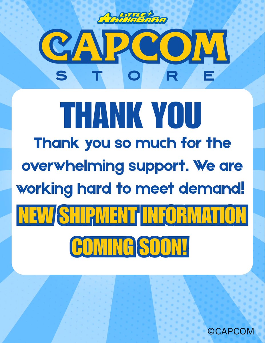 littleakiba_LA's tweet photo. THANK YOU everyone for the overwhelming support towards the CAPCOM STORE pop-up.
We wanted to inform everyone we are working hard to meet demand for the remaining time of the CAPCOM STORE Pop-Up! New shipment information is coming soon.
#CAPCOM #CAPCOMpopup #LittleTokyo https://t.co/tTsg6fuiwE